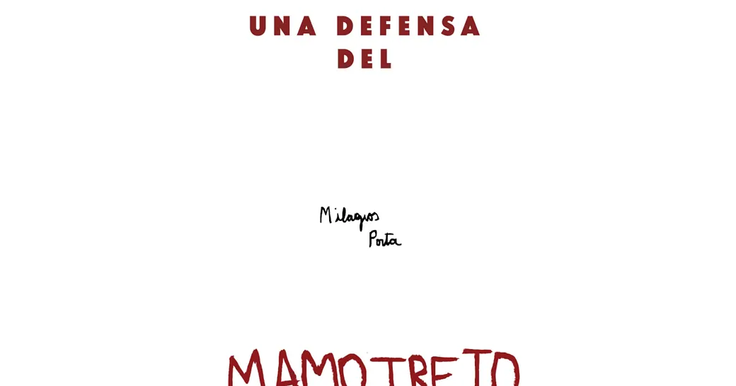 Una defensa del mamotreto